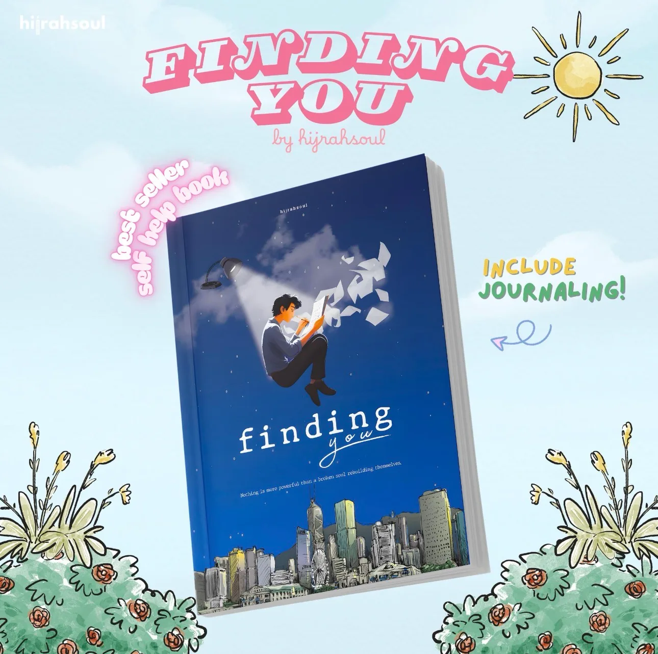 Finding You by Hijrahsoul + Journaling! The Best Self-Healing Books for Self Help